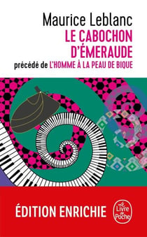 Le Cabochon d'émeraude précédé de l'homme à la peau de bique - Arsène Lupin
