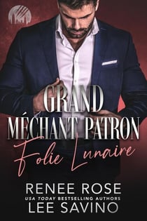 Grand Méchant Patron: Folie Lunaire - Les Loups-Garous de Wall Street, #2