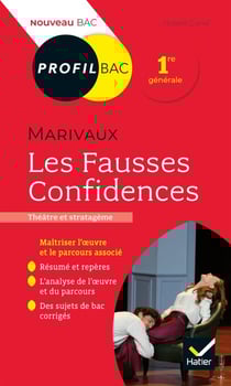 Profil - Marivaux, Les Fausses Confidences - toutes les clés d'analyse pour le bac