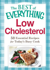 Low Cholesterol - 50 Essential Recipes for Today's Busy Cook
