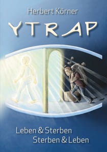 YTRAP - Leben & Sterben Sterben & Leben