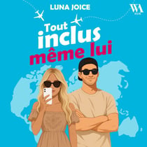 Tout inclus même lui : Une comédie romantique qui fait voyager