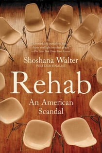 Rehab - An American Scandal