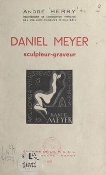 Daniel Meyer - Sculpteur-graveur