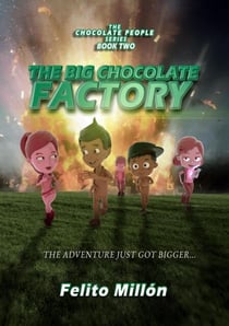 The Big Chocolate Factory - The Chocolate People Series, #2
