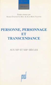 Personnes, personnages et transcendance aux XIIe et XIIIe siècles - Programme d'Agrégation d'Histoire