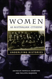 Women As Australian Citizens - Underlying Histories