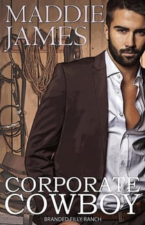 Corporate Cowboy - The Parker Ranches, #4
