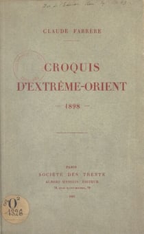Croquis d'Extrême-Orient - 1898