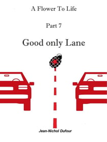 Good Only Lane - Flower To Life, #7
