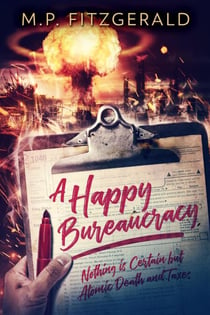 A Happy Bureaucracy - The Happy Bureaucracy, #1