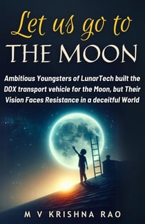 Let Us Go to The Moon