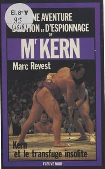 Kern et le transfuge insolite - Roman