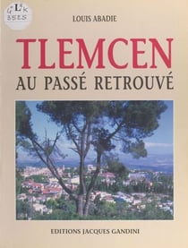 Tlemcen au passé retrouvé