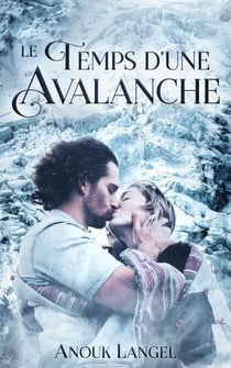 Le temps d'une avalanche