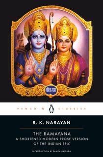 The Ramayana - A Shortened Modern Prose Version of the Indian Epic