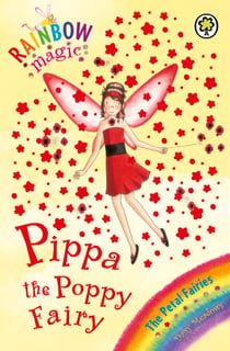 Pippa the Poppy Fairy - The Petal Fairies Book 2
