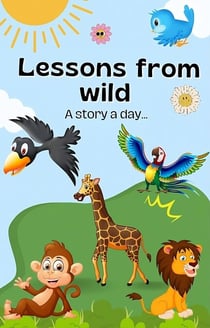 Lessons from wild