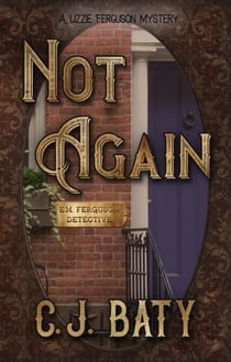 Not Again - E.M. Ferguson Detective