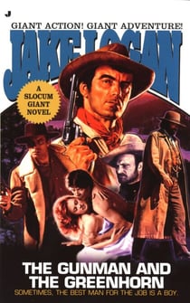 Slocum Giant 2003 - The Gunman and the Greenhorn