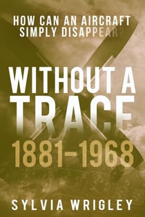 Without a Trace: 1881-1968 - Without a Trace, #1
