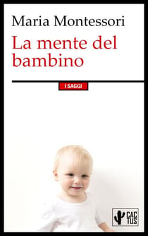 La mente del bambino - Mente assorbente