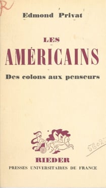 Les américains - Des Colons aux penseurs