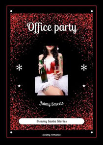 Office party - Steamy Santa Stories, #3