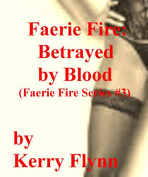 Faerie Fire: Betrayed by Blood