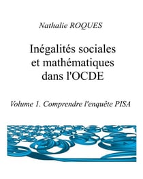 Inégalités sociales et mathématiques dans l'OCDE - Volume 1