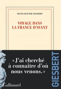 Voyage dans la France d'avant