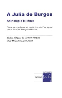 A Julia de Burgos - Anthologie poétique / Antologia poetica (Porto-Rico)