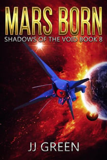 Mars Born - Shadows of the Void, #8