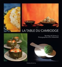 La table du Cambodge - Livre de cuisine