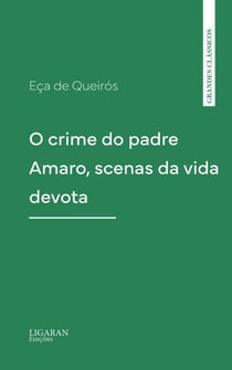 O crime do padre Amaro, scenas da vida devota