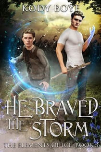 He Braved the Storm - The Elements of Ice, #3