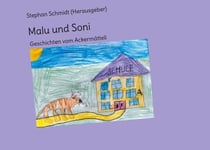 Malu und Soni - Geschichten vom Ackermätteli
