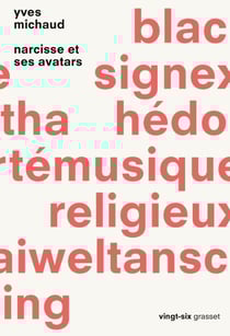 Narcisse et ses avatars - collection Vingt-six