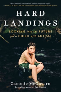 Hard Landings - Looking Into the Future for a Child With Autism
