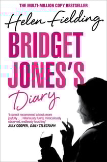 Bridget Jones's Diary - the smash-hit from the original singleton (Bridget Jones's Diary, 1)