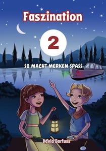 Faszination Merken: So macht Merken Spass - Grundlagen