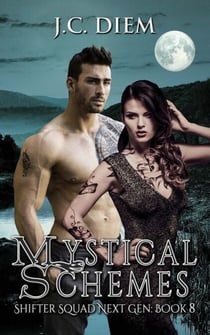 Mystical Schemes - Shifter Squad Next Gen, #8