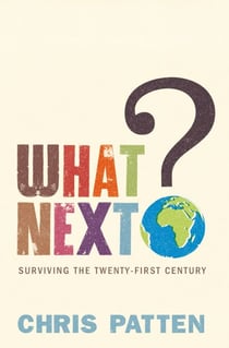 What Next? - Surviving the Twenty-first Century