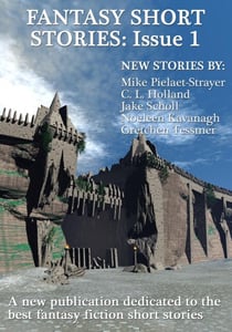 Fantasy Short Stories: Issue 1 - Fantasy Short Stories, #1