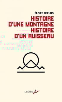 Histoire d’une montagne. Histoire d’un ruisseau