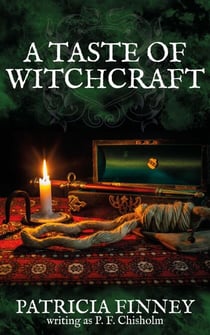 A Taste of Witchcraft - Sir Robert Carey Mysteries, #10