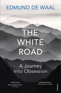 The White Road - A Journey Into Obsession