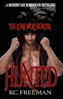 Hunted - The Lone Wolf Hunter, #1