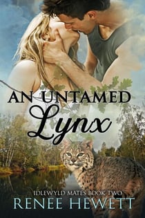 An Untamed Lynx - Idlewyld Mates, #2