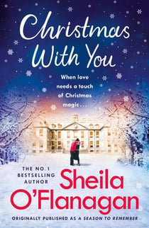 Christmas With You - A heart-warming Christmas read from the No. 1 bestselling author